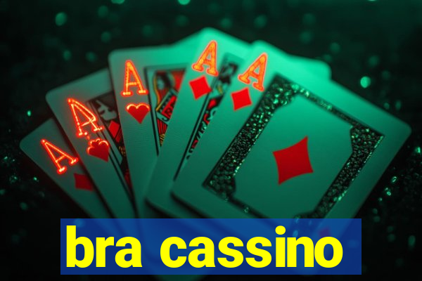 bra cassino